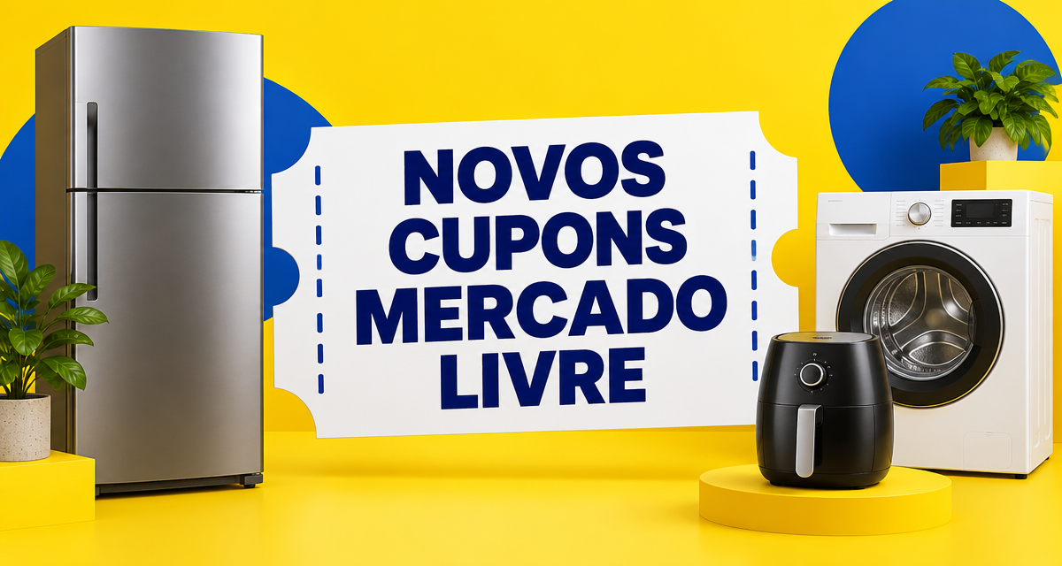 Cupom Mercado Livre Eletrodomésticos: veja códigos ativos